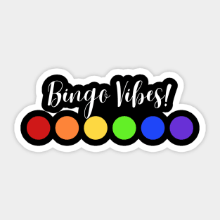 Bingo Vibes LGBTQ+ Sticker